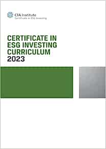 Certificate in ESG Investing Curriculum 2023 Official Training
