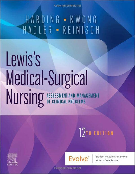 Lewis's Medical-Surgical Nursing Assessment 12th Edition