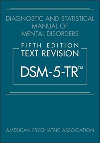 DSM 5TR, Diagnostic and Statistical Manual of Mental Disorders